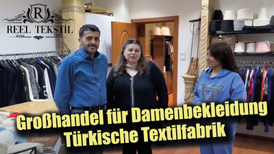 REEL | Großhandel für Damenbekleidung | Türkische Textilfabrik